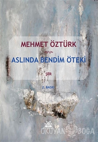 Aslında Bendim Öteki - Mehmet Öztürk - Artshop Yayıncılık