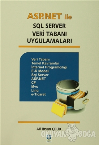 Asp.Net ile SQL Server Veri Tabanı Uygulamaları - Ali İhsan Çelik - Ek