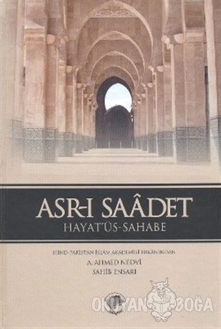 Asrı Saadet (6 Cilt Takım) 1. Hamur (Ciltli) - Seyyid Süleyman Nedvi -