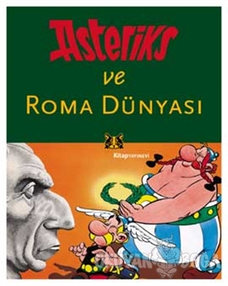 Asteriks ve Roma Dünyası - Kai Brodersen - Kitap Yayınevi
