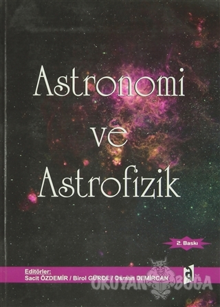 Astronomi ve Astrofizik - Michael ZEILIK - Asil Yayın Dağıtım - Akadem