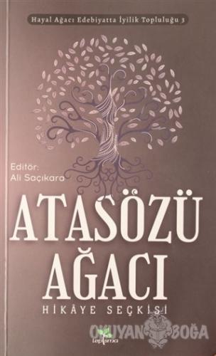 Atasözü Ağacı - Ali Saçıkara - Lepisma Sakkarina Yayınları