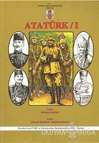 Atatürk 1 - Orhan Dündar - Genelkurmay Basımevi