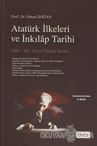 Atatürk İlkeleri ve İnkılap Tarihi - Orhan Doğan - Beta Yayınevi