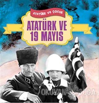 Atatürk ve 19 Mayıs - Ferhat Çınar - Yılmaz Basım