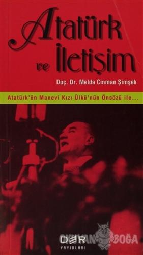 Atatürk ve İletişim - Melda Cinman Şimşek - Derin Yayınları