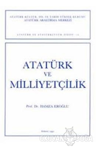 Atatürk ve Milliyetçilik - Hamza Eroğlu - Hamza Eroğlu - Atatürk Araşt
