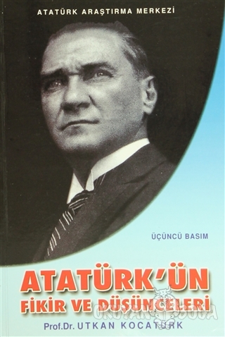 Atatürk'ün Fikir ve Düşünceleri (Ciltli) - Utkan Kocatürk - Atatürk Ar