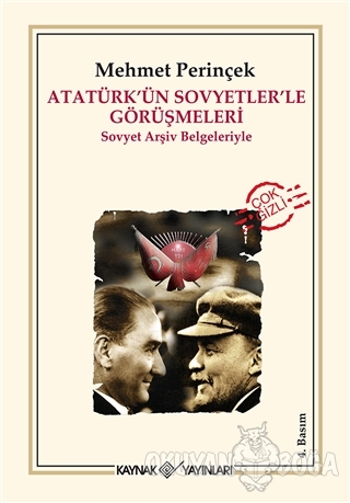 Atatürk'ün Sovyetler'le Görüşmeleri - Mehmet Perinçek - Kaynak Yayınla