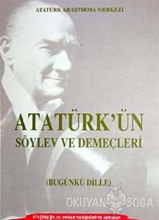 Atatürk'ün Söylev ve Demeçleri - Ali Sevim - Atatürk Araştırma Merkezi