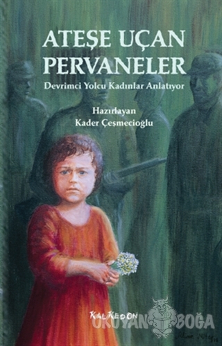 Ateşe Uçan Pervaneler