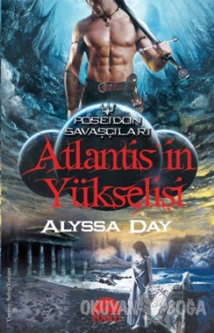 Atlantis'in Yükselişi - Alyssa Day - Martı Yayınları