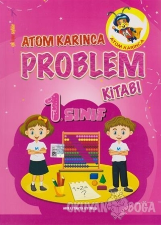 Atom Karınca 1. Sınıf Problemler Kitabı - Ahmet Çelikkol - Atom Karınc