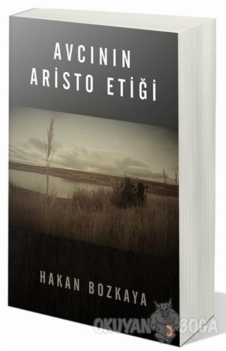 Avcının Aristo Etiği - Hakan Bozkaya - Cinius Yayınları