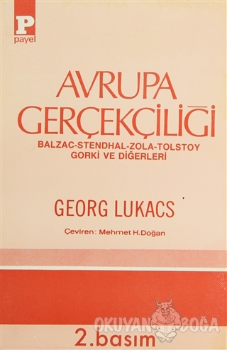 Avrupa Gerçekçiliği Balzac - Stendhal - Zola - Tolstoy - Gorki ve Diğerleri