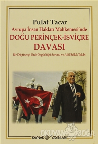 Avrupa İnsan Hakları Mahkemesi'nde Doğu Perinçek - İsviçre Davası