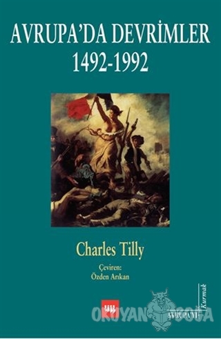 Avrupa'da Devrimler 1492-1992 - Charles Tilly - Literatür Yayıncılık