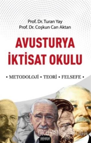 Avusturya İktisat Okulu - Coşkun Can Aktan - Astana Yayınları
