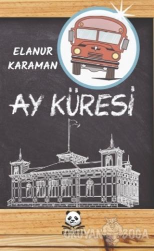 Ay Küresi - Elanur Karaman - Palsimis Yayınları