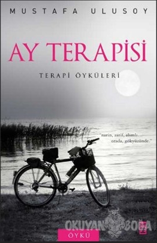 Ay Terapisi - Mustafa Ulusoy - Timaş Yayınları