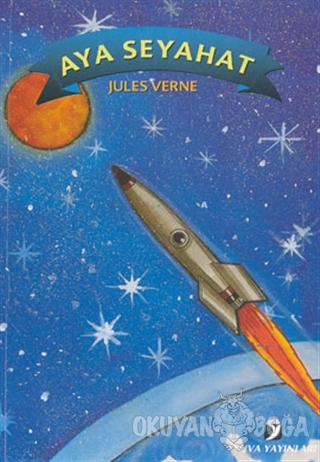 Aya Seyahat - Jules Verne - Yuva Yayınları