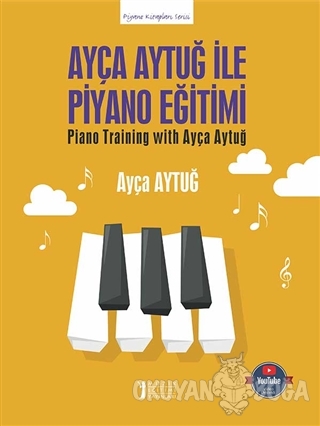 Ayça Aytuğ ile Piyano Eğitimi