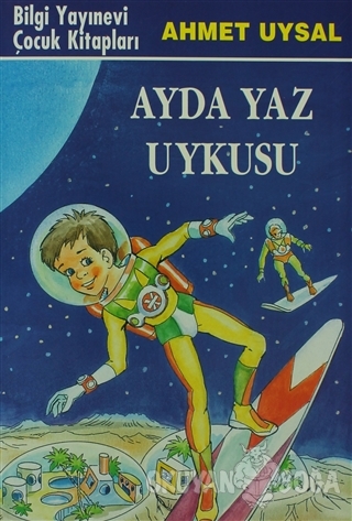 Ayda Yaz Uykusu - Ahmet Uysal - Bilgi Yayınevi