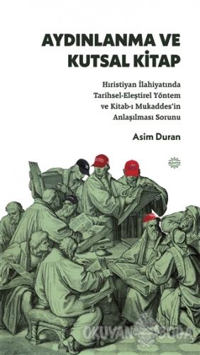 Aydınlanma ve Kutsal Kitap - Asim Duran - Mahya Yayınları