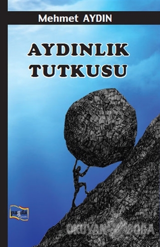 Aydınlık Tutkusu - Mehmet Aydın - Payda Yayıncılık