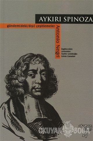 Aykırı Spinoza - Antonio Negri - Otonom Yayıncılık