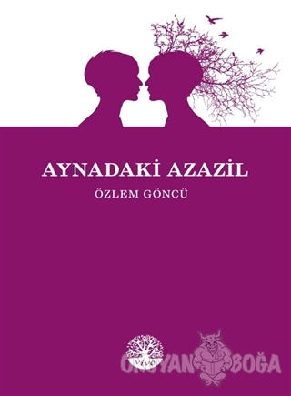 Aynadaki Azazil - Özlem Göncü - Vivo Yayınevi