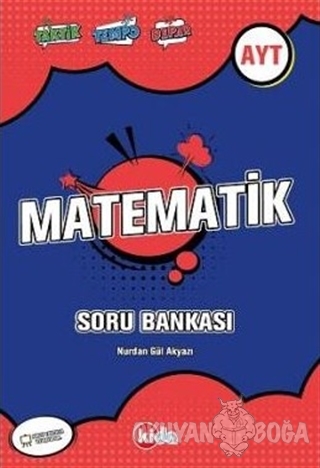 AYT Matematik Soru Bankası - Nurdan Gül Akyazı - Kida Kitap