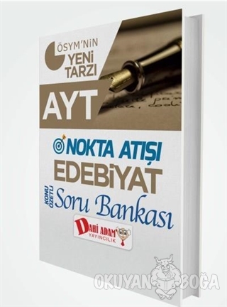 AYT Nokta Atışı Edebiyat Konu Özetli Soru Bankası - Kolektif - Dahi Ad