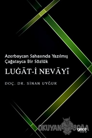 Azerbaycan Sahasında Yazılmış Çağatayca Bir Sözlük Lugat-i Nevayi - Si
