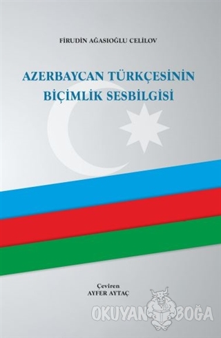Azerbaycan Türkçesinin Biçimlik Sesbilgisi (Ciltli) - Firudin Ağasıoğl