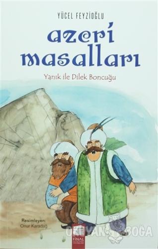 Azeri Masalları Yanık ile Dilek Boncuğu