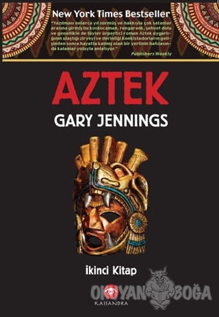 Aztek İkinci Kitap - Gary Jennings - Kassandra Yayınları