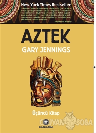 Aztek - Üçüncü Kitap - Gary Jennings - Kassandra Yayınları