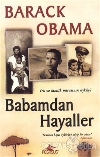 Babamdan Hayaller - Barack Obama - Pegasus Yayınları