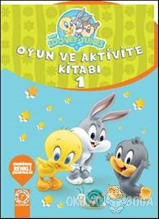 Baby Looney Tunes - Oyun ve Aktivite Kitabı 1