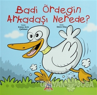 Badi Ördeğin Arkadaşı Nerede?
