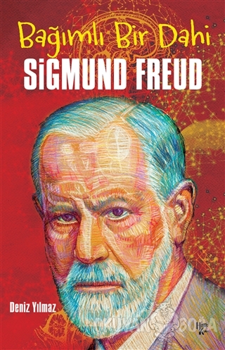 Bağımlı Bir Dahi Sigmund Freud - Deniz Yılmaz - Halk Kitabevi - Özel Ü