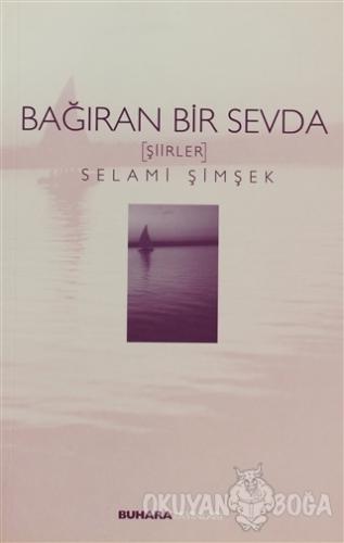 Bağıran Bir Sevda