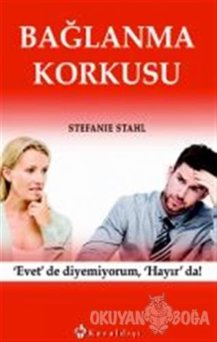 Bağlanma Korkusu