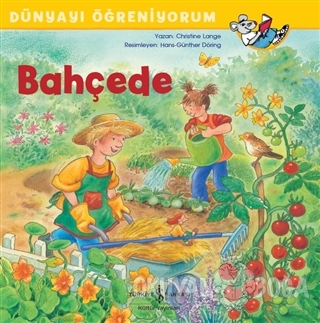 Bahçede - Dünyayı Öğreniyorum