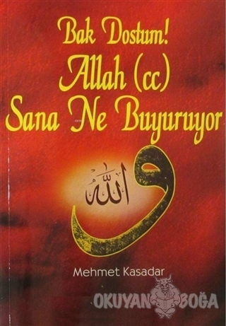 Bak Dostum! Allah (c.c.) Sana Ne Buyuruyor (2 Cilt Birarada) - Mehmet 