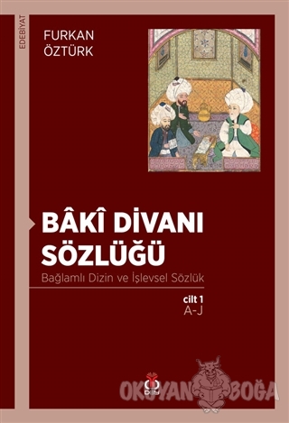 Baki Divanı Sözlüğü (2 Cilt Takım) - Furkan Öztürk - DBY Yayınları