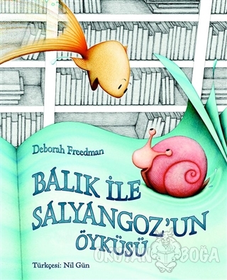 Balık ile Salyangoz'un Öyküsü