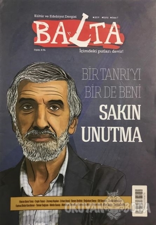 Balta Kültür ve Edebiyat Dergisi Sayı: 7 Eylül 2019 - Kolektif - Balta