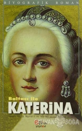 Baltacı ile Katerina - Vala Nurettin - Etkin Yayınevi